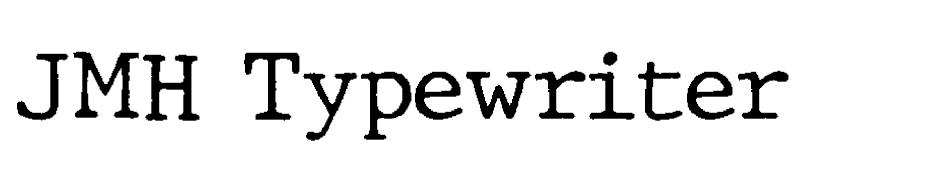 JMH Typewriter font